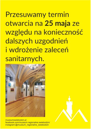 25 maja nowy termin otwarcia Muzeum Regionalnego w Świebodzinie 