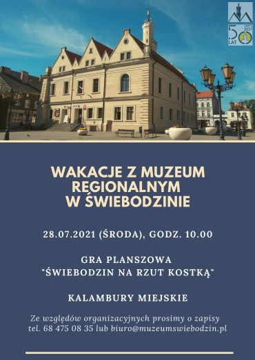 Wakacje z Muzeum Regionalnym w Świebodzinie, 28.07.2021 r. 
